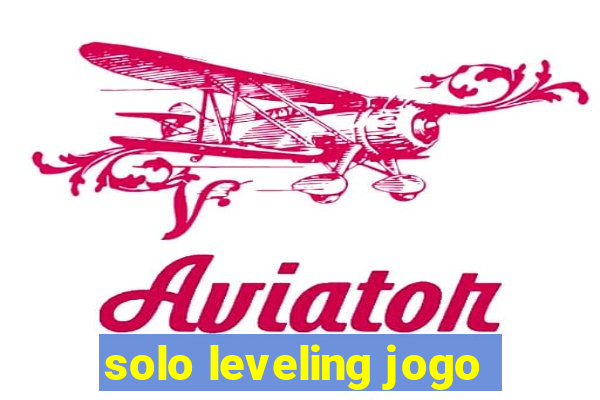 solo leveling jogo